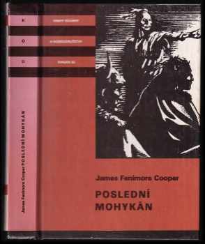 James Fenimore Cooper: Poslední Mohykán