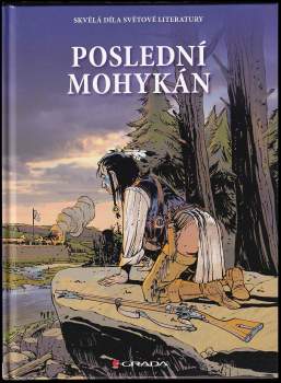 Marc Bourgne: Poslední Mohykán