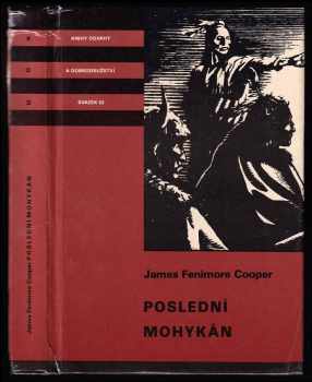 Poslední mohykán : Pro čtenáře od 12 let - James Fenimore Cooper, Vladimír Henzl (1984, Albatros) - ID: 474140