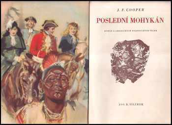 James Fenimore Cooper: Poslední Mohykán - Román z amerických osadnických válek - TOP STAV