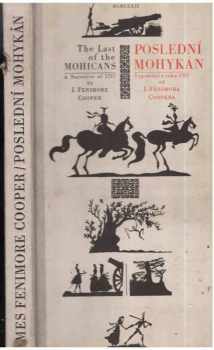 James Fenimore Cooper: Poslední Mohykán : román z roku 1757