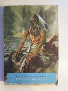 James Fenimore Cooper: Poslední Mohykán