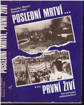 Poslední mrtví, první živí