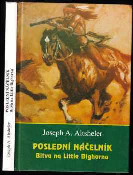 Joseph A Altsheler: Poslední náčelník