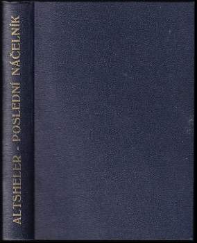 Joseph A Altsheler: Poslední náčelník