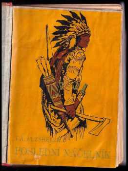 Joseph A Altsheler: Poslední náčelník