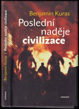 Benjamin Kuras: Poslední naděje civilizace