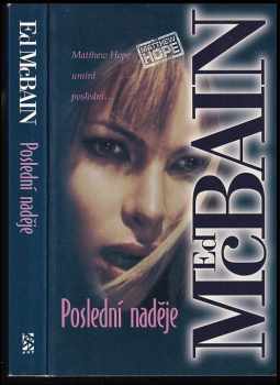 Poslední naděje - Ed McBain (2004, BB art) - ID: 618201