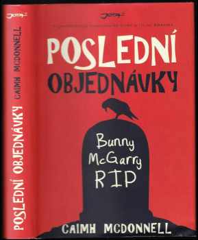 Caimh McDonnell: Poslední objednávky