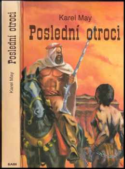Karl May: Poslední otroci