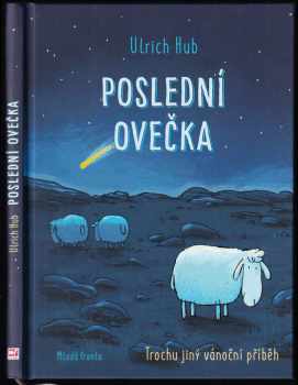 Poslední ovečka : podle skutečné události - Ulrich Hub (2019, Mladá fronta) - ID: 760790