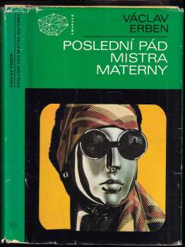 Václav Erben: Poslední pád mistra Materny