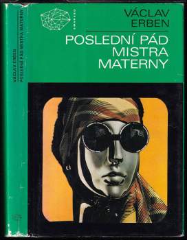 Václav Erben: Poslední pád mistra Materny