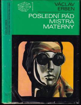Václav Erben: Poslední pád mistra Materny