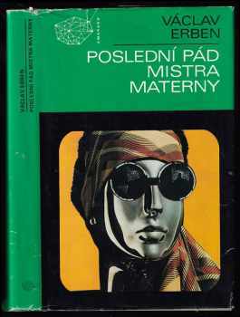 Václav Erben: Poslední pád mistra Materny