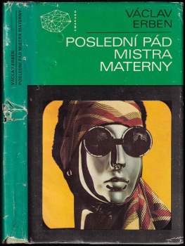 Václav Erben: Poslední pád mistra Materny