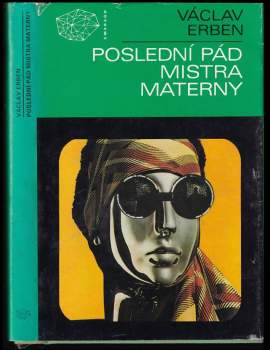 Václav Erben: Poslední pád mistra Materny
