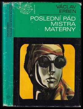 Václav Erben: Poslední pád mistra Materny