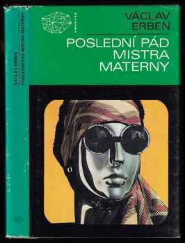 Poslední pád mistra Materny - Václav Erben, Václav Ereben (1987, Mladá fronta) - ID: 807663