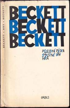 Samuel Beckett: Poslední páska ; Šťastné dny ; Hra