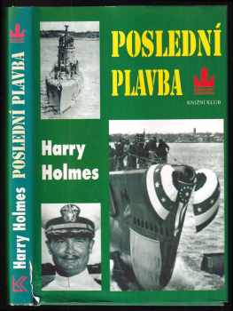 Harry Holmes: Poslední plavba