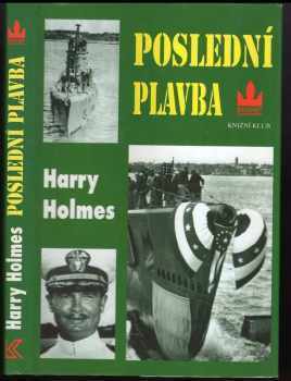 Harry Holmes: Poslední plavba