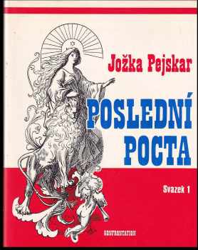 Jožka Pejskar: Poslední pocta I., II.