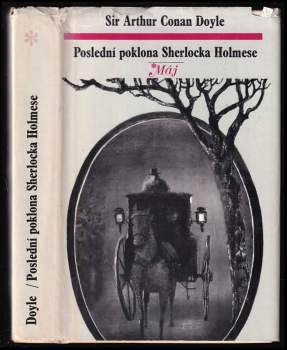 Arthur Conan Doyle: Poslední poklona Sherlocka Holmese