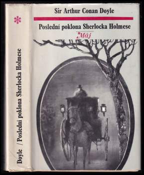 Arthur Conan Doyle: Poslední poklona Sherlocka Holmese