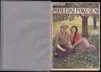 Bohumil Zahradník-Brodský: Poslední pokušení