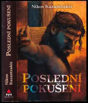 Nikos Kazantzakis: Poslední pokušení