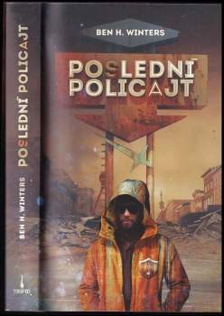 Ben H Winters: Poslední policajt