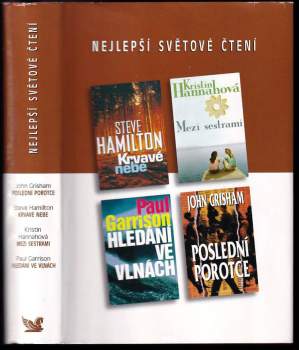Nejlepší světové čtení : Poslední porotce + Krvavé nebe + Mezi sestrami + Hledání ve vlnách