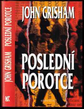 Poslední porotce - John Grisham (2005, Knižní klub) - ID: 986861