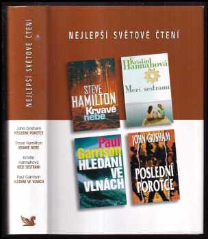 Nejlepší světové čtení : Poslední porotce + Krvavé nebe + Mezi sestrami + Hledání ve vlnách