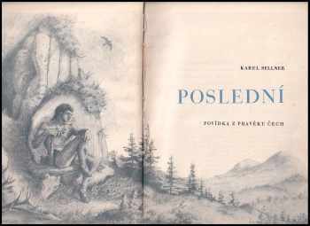 Karel Sellner: Poslední