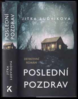 Jitka Ludvíková: Poslední pozdrav
