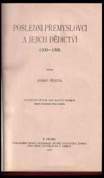 Josef Šusta: Dvě knihy českých dějin