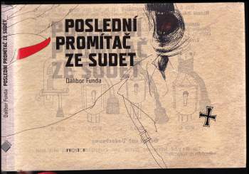 Dalibor Funda: Poslední promítač ze Sudet