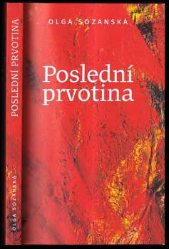 Olga Sozanská: Poslední prvotina