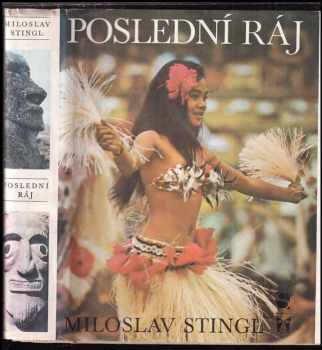 Miloslav Stingl: Poslední ráj