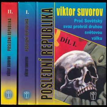 Viktor Andrejevič Suvorov: Poslední republika