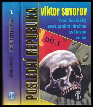 Viktor Andrejevič Suvorov: Poslední republika