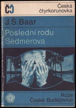 Jindřich Šimon Baar: Poslední rodu Sedmerova