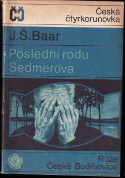Jindřich Šimon Baar: Poslední rodu Sedmerova
