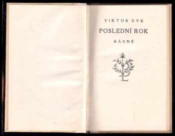Viktor Dyk: Poslední rok
