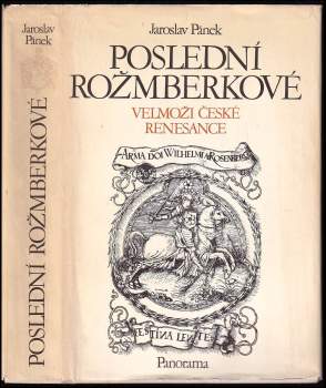 Jaroslav Pánek: Poslední Rožmberkové