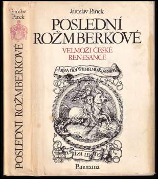 Jaroslav Pánek: Poslední Rožmberkové