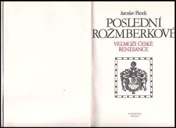 Jaroslav Pánek: Poslední Rožmberkové