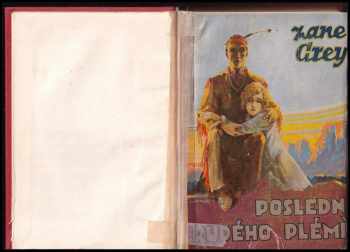 Zane Grey: Poslední rudého plémě